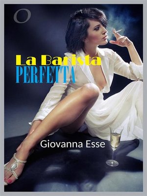 cover image of La Barista perfetta